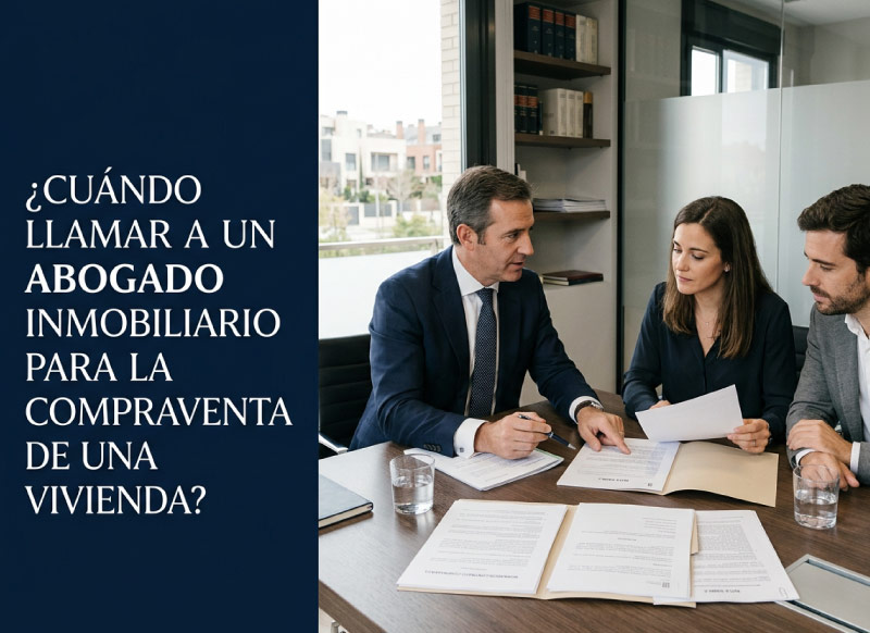 Cuando-llamar-a-un-abogado-inmobiliario-para-la-compraventa-de-una-vivienda